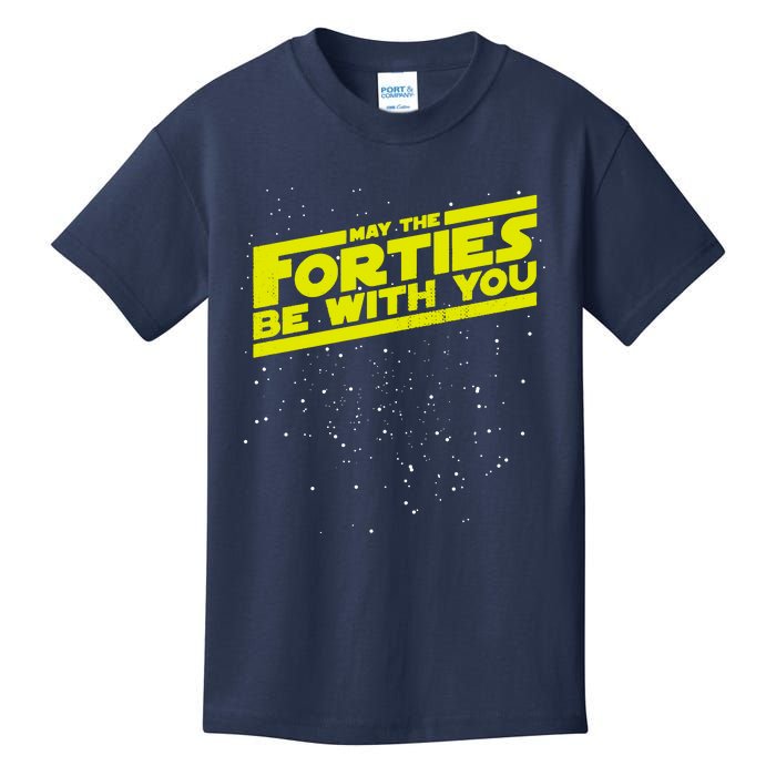 May The Forties Be With You Kids T-Shirt