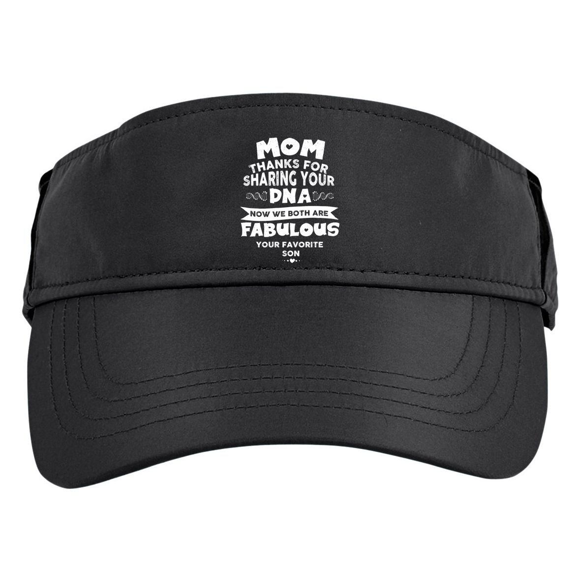 Mom Thanks For Sharing Your Dna Mothersday Gift Adult Drive Performance Visor