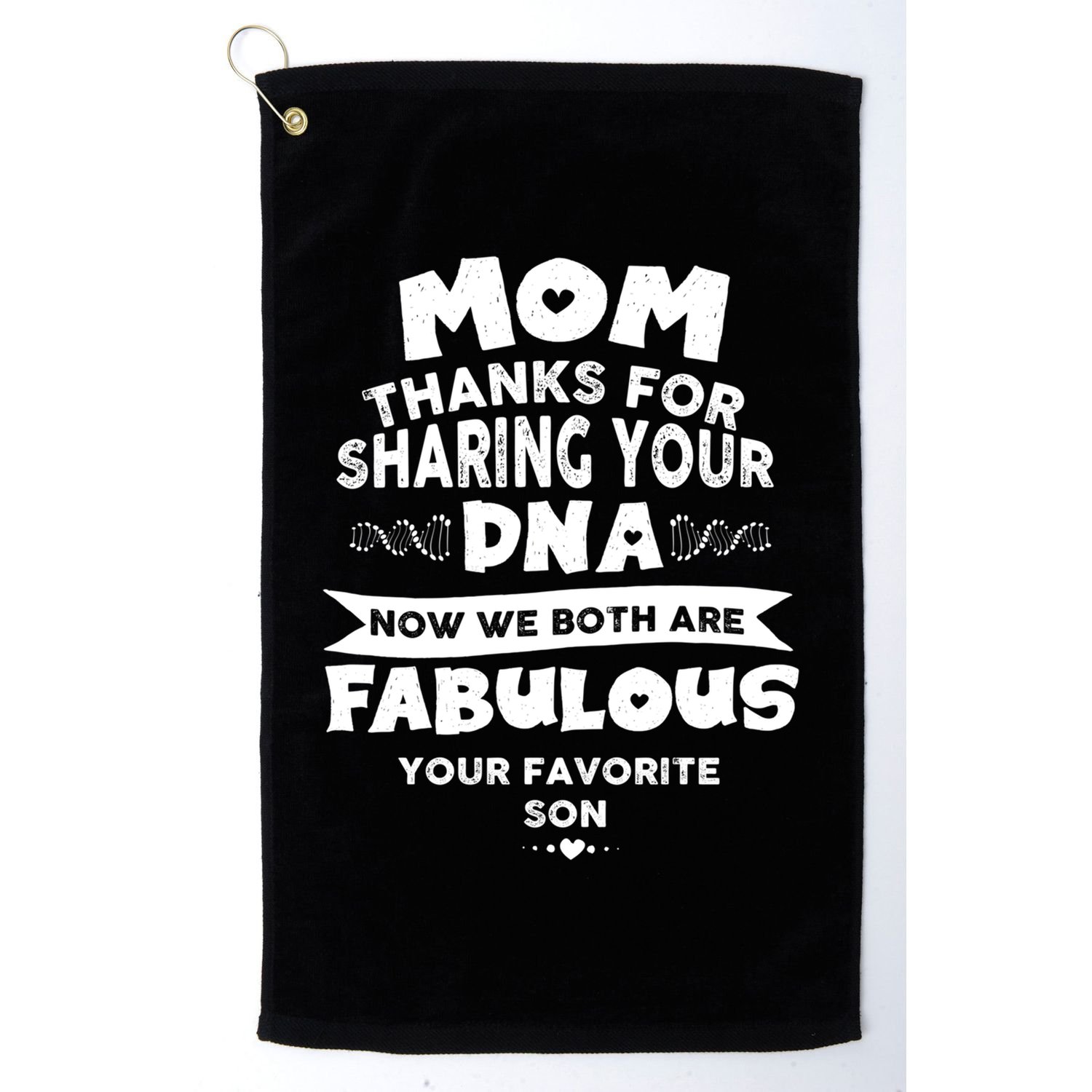 Mom Thanks For Sharing Your Dna Mothersday Gift Golf Towel