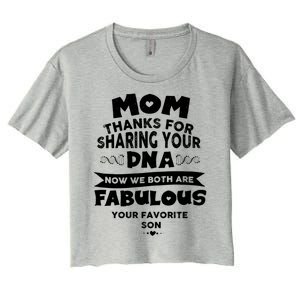 Mom Thanks For Sharing Your Dna Mothersday Gift Women's Crop Top Tee