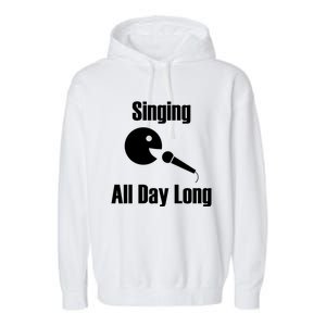 Music Teacher Funny Saying Choir Singer Gift Garment-Dyed Fleece Hoodie