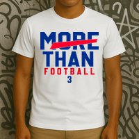 More Than Football 513 Stand With Buffalo Love For 3 Pray For Damar T-Shirt