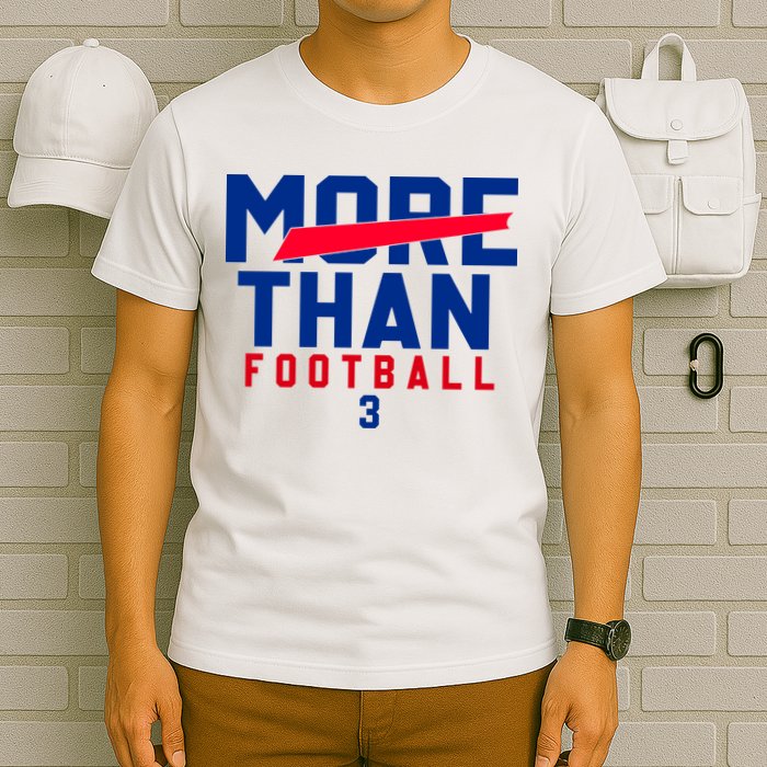 More Than Football 513 Stand With Buffalo Love For 3 Pray For Damar T-Shirt