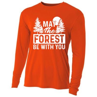 May The Forest Be With You Gift Nature Lover Earth Day Gift Cooling Performance Long Sleeve Crew