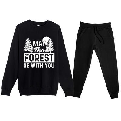 May The Forest Be With You Gift Nature Lover Earth Day Gift Premium Crewneck Sweatsuit Set