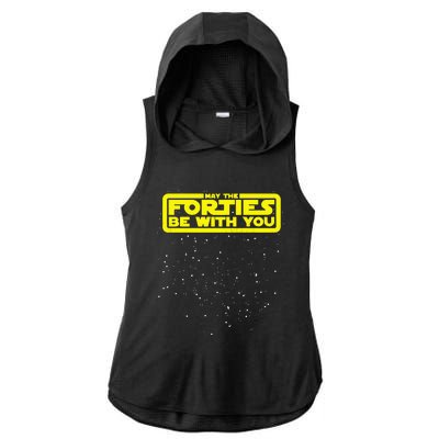 May The Forties Be With You Ladies PosiCharge Tri-Blend Wicking Draft Hoodie Tank