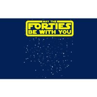 May The Forties Be With You Bumper Sticker