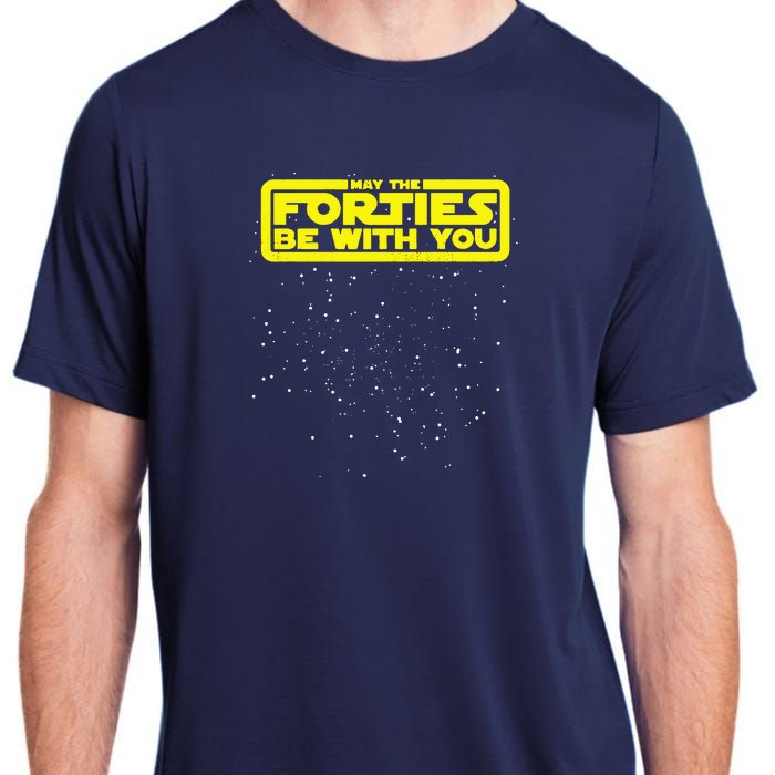 May The Forties Be With You Adult ChromaSoft Performance T-Shirt