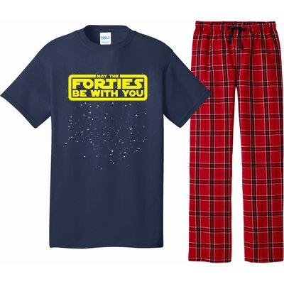 May The Forties Be With You Pajama Set