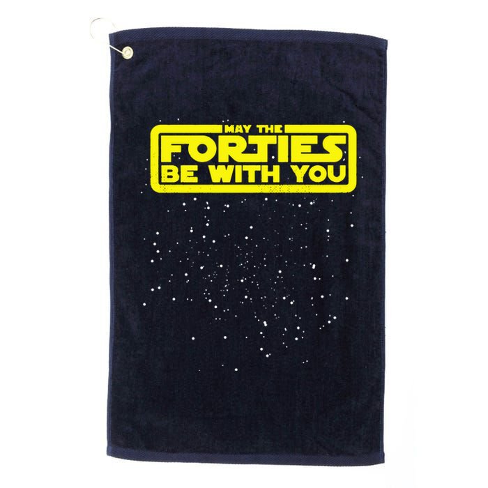 May The Forties Be With You Platinum Collection Golf Towel