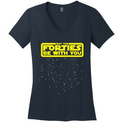 May The Forties Be With You Women's V-Neck T-Shirt