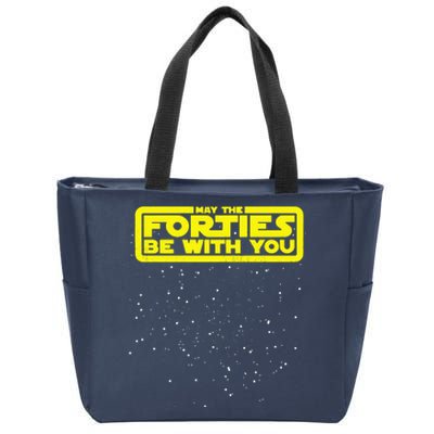 May The Forties Be With You Zip Tote Bag