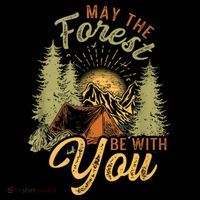 May The Forest Be With You Camping Flexfit Unipanel Trucker Cap