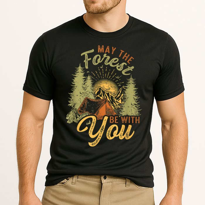 May The Forest Be With You Camping Performance Shirt