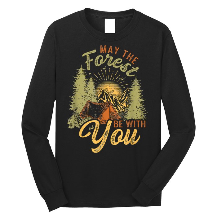 May The Forest Be With You Camping Long Sleeve Shirt