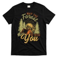 May The Forest Be With You Camping T-Shirt