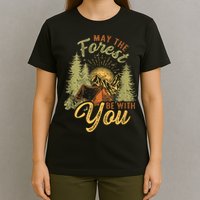 May The Forest Be With You Camping T-Shirt