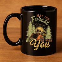 May The Forest Be With You Camping 11oz C Handle Ceramic Mug