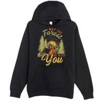 May The Forest Be With You Camping Premium Pullover Hoodie