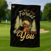 May The Forest Be With You Camping Golf Towel
