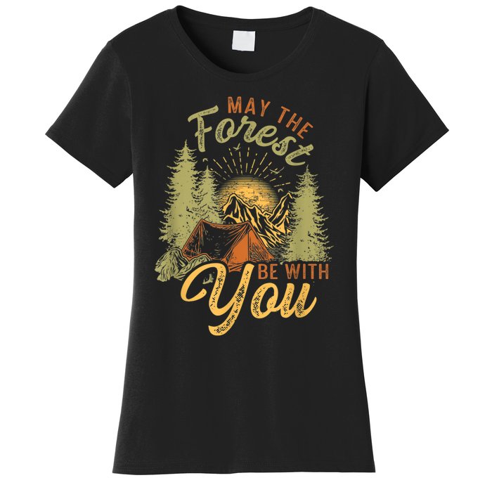 May The Forest Be With You Camping Women's T-Shirt