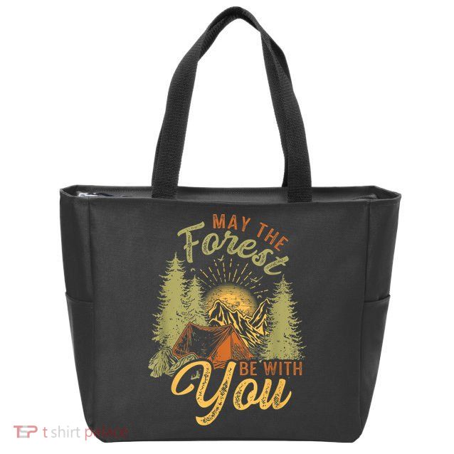 May The Forest Be With You Camping Zip Tote Bag