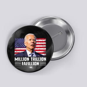 Million Trillion Fafillion Confused Biden Trump Debates 2024 Button