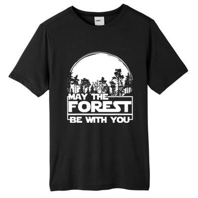 May The Forest Be With You Earth Day Save Trees Love Planet Great Gift Tall Fusion ChromaSoft Performance T-Shirt