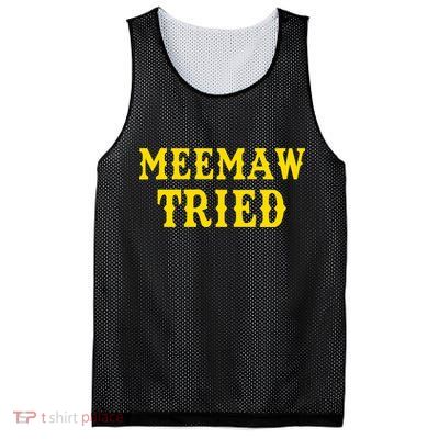 Meemaw Tried Funny Mesh Reversible Basketball Jersey Tank