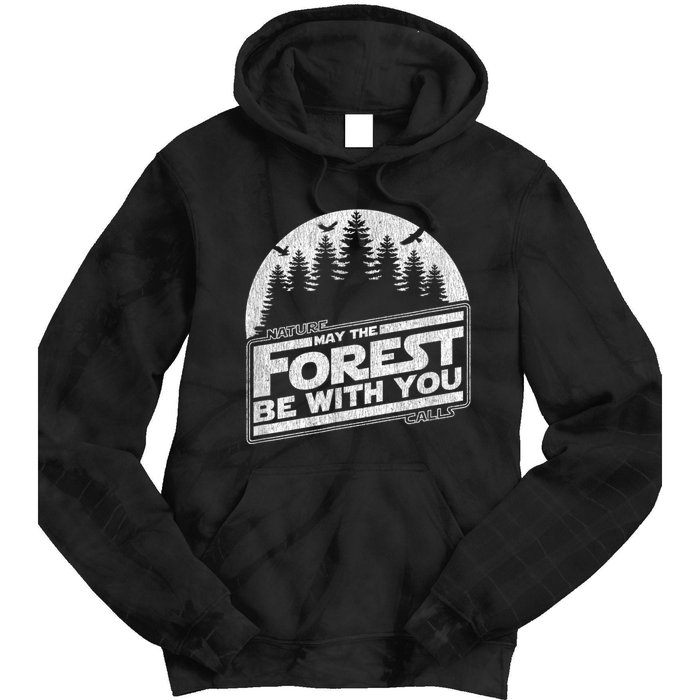 May The Forest Be With You Nature Camp Distressed Graphic Tie Dye Hoodie