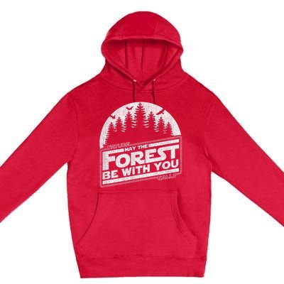 May The Forest Be With You Nature Camp Distressed Graphic Premium Pullover Hoodie