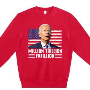 Million Trillion Fafillion Confused Biden Trump Debates 2024 Premium Crewneck Sweatshirt