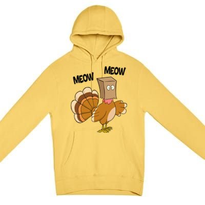 Meow Turkey Funny Thanksgiving Premium Pullover Hoodie