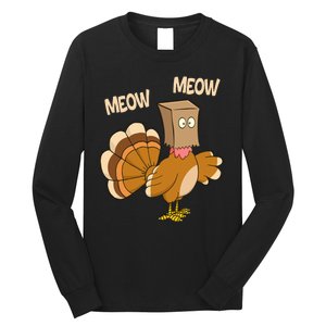 Meow Turkey Funny Thanksgiving Long Sleeve Shirt