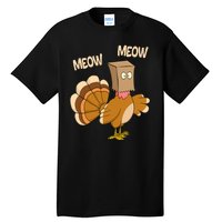 Meow Turkey Funny Thanksgiving Tall T-Shirt