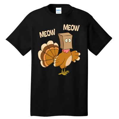 Meow Turkey Funny Thanksgiving Tall T-Shirt