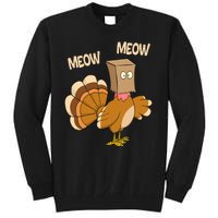 Meow Turkey Funny Thanksgiving Tall Sweatshirt