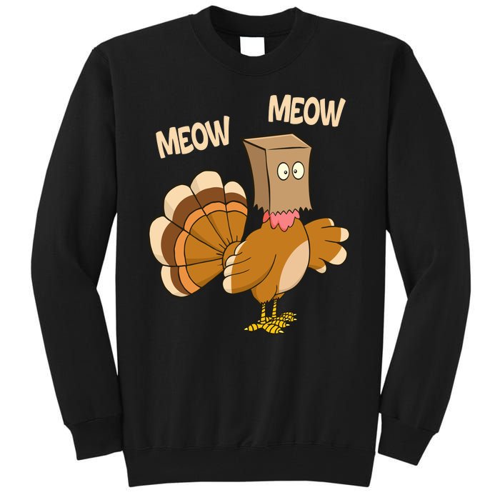 Meow Turkey Funny Thanksgiving Tall Sweatshirt