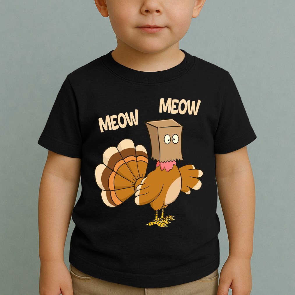 Meow Turkey Funny Thanksgiving Toddler T-Shirt