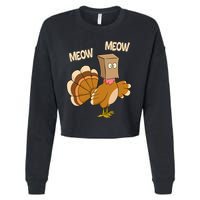 Meow Turkey Funny Thanksgiving Cropped Pullover Crew