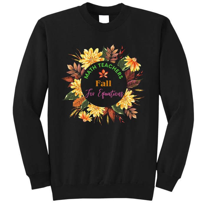 Math Teachers Fall For Equations Funny Maths Thanksgiving Sweatshirt