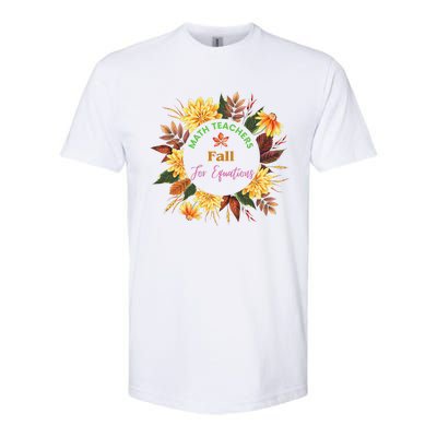 Math Teachers Fall For Equations Funny Maths Thanksgiving Softstyle CVC T-Shirt