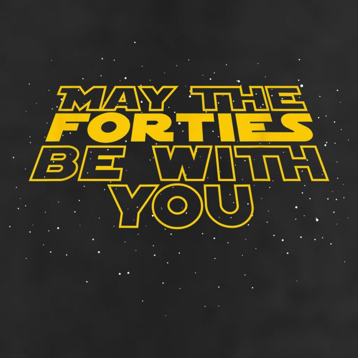 May the Forties Be With You Funny 40th Birthday Gift  Beanie