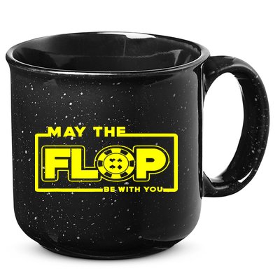 May The Flop Be With You Funny Holdem Poker Card Player Gift 15oz Campfire Ceramic Mug