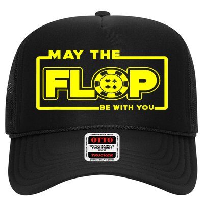 May The Flop Be With You Funny Holdem Poker Card Player Gift Trucker Hat