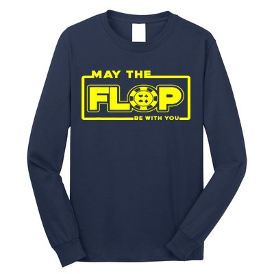 May The Flop Be With You Funny Holdem Poker Card Player Gift Long Sleeve Shirt
