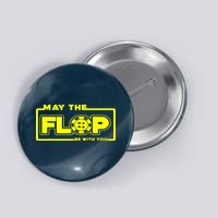 May The Flop Be With You Funny Holdem Poker Card Player Gift Button