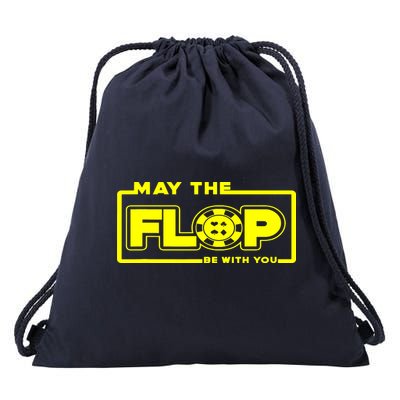 May The Flop Be With You Funny Holdem Poker Card Player Gift Drawstring Bag