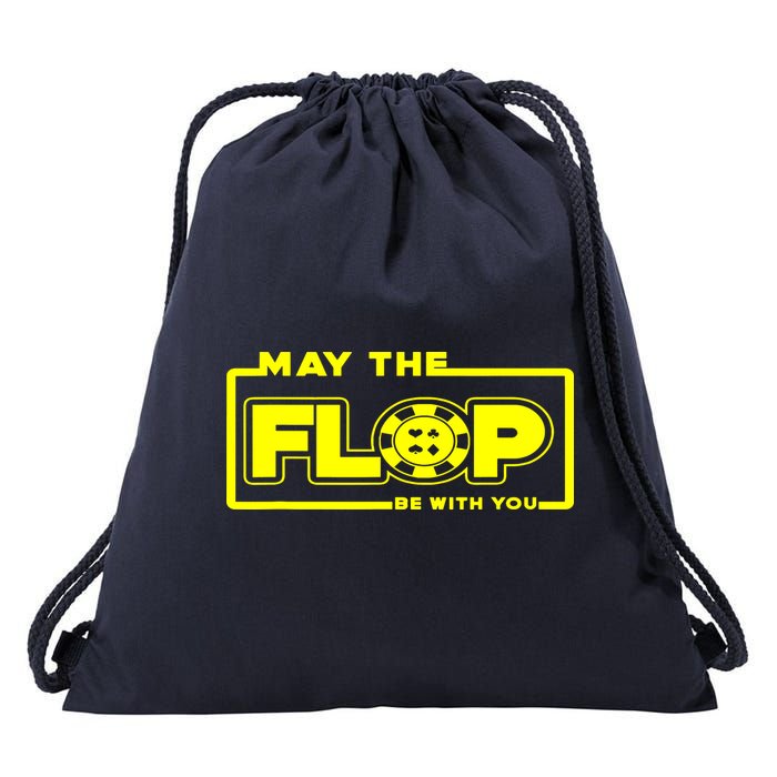May The Flop Be With You Funny Holdem Poker Card Player Gift Drawstring Bag