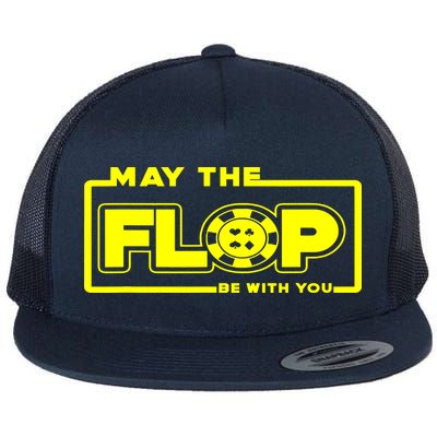 May The Flop Be With You Funny Holdem Poker Card Player Gift Flatbill Hat